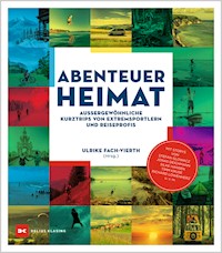 Abenteuer Heimat -  - E-Book
