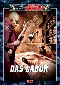 Larry Brent Classic 059: Das Labor - Dan Shocker - E-Book