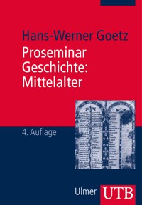 Proseminar Geschichte: Mittelalter - Hans-Werner Goetz - E-Book