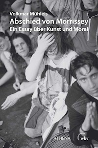 Abschied von Morrissey - Volkmar Mühleis - E-Book
