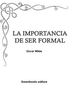 La importancia de ser formal - Oscar Wilde - E-Book