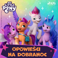 My Little Pony - Opowieści na dobranoc - My Little Pony - Hörbuch
