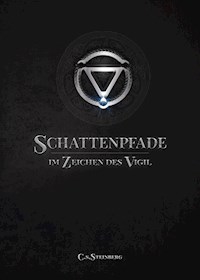 Schattenpfade - C.S. Steinberg - E-Book