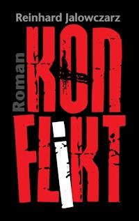 Konflikt - Reinhard Jalowczarz - E-Book