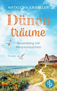 Dünenträume - Natascha Kribbeler - E-Book