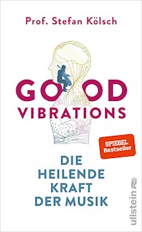 Good Vibrations - Stefan Kölsch - E-Book