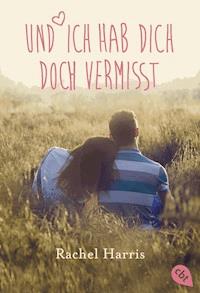 Und ich hab dich doch vermisst - Rachel Harris - E-Book