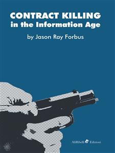 Contract Killing in the Information Age - Jason Ray Forbus - E-Book