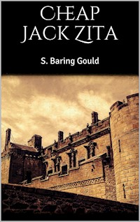 Cheap Jack Zita - S. Baring-Gould - E-Book