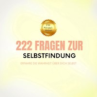 222 Fragen zur Selbstfindung: Erfahre die Wahrheit über Dich selbst - Patrick Lynen - Hörbuch