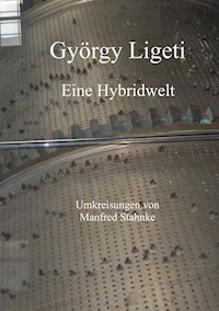 György Ligeti - Manfred Stahnke - E-Book