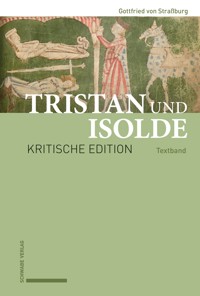 Tristan und Isolde - Gottfried von Straßburg - E-Book