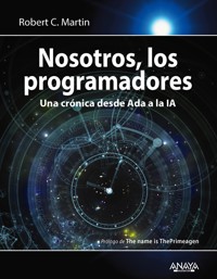 Nosotros, los programadores - Robert C. Martin - E-Book