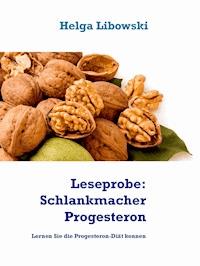 Leseprobe: Schlankmacher Progesteron - Helga Libowski - kostenlos E-Book