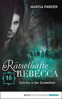 Rätselhafte Rebecca 16 - Marisa Parker - E-Book