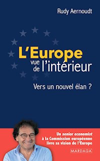 L'Europe vue de l'intérieur - Rudy Aernoudt - E-Book