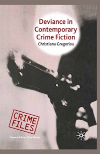 Deviance in Contemporary Crime Fiction - C. Gregoriou - E-Book
