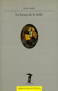 La forma de lo bello - Remo Bodei - E-Book