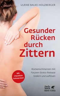 Gesunder Rücken durch Zittern - Ulrike Balke-Holzberger - E-Book