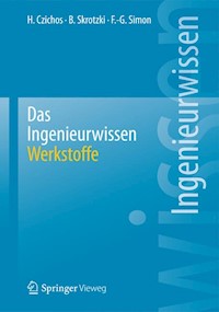 Das Ingenieurwissen: Werkstoffe - Horst Czichos - E-Book