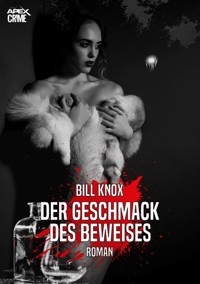 DER GESCHMACK DES BEWEISES - Bill Knox - E-Book
