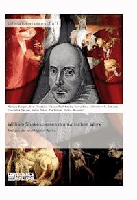 William Shakespeares dramatisches Werk - Ch. Schwab - E-Book
