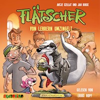 Flätscher (6) - Antje Szillat - Hörbuch