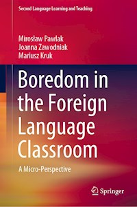 Boredom in the Foreign Language Classroom - Mirosław Pawlak - E-Book