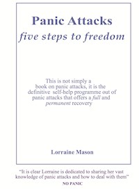 Panic Attacks: - Lorraine Mason - E-Book