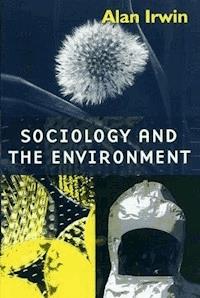 Sociology and the Environment - Alan Irwin - E-Book