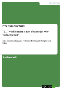 " [...] verkleinern is fast ebensogut wie verhübschen" - Fritz Hubertus Vaziri - E-Book