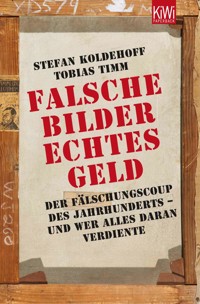 Falsche Bilder - Echtes Geld - Stefan Koldehoff - E-Book