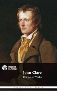 Delphi Complete Works of John Clare (Illustrated) - John Clare - E-Book