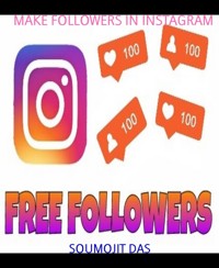MAKE FOLLOWERS IN INSTAGRAM - SOUMOJIT DAS - E-Book