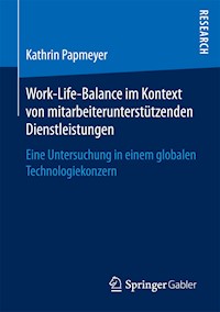Work-Life-Balance im Kontext von mitarbeiterunterstützenden Dienstleistungen - Kathrin Papmeyer - E-Book