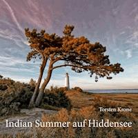 Indian Summer auf Hiddensee - Torsten Krone - E-Book