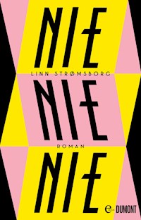 Nie, nie, nie - Linn Strømsborg - E-Book