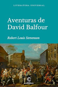 Las aventuras de David Balfour - Robert Louis Stevenson - E-Book