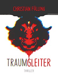 Traumgleiter - Christian Fülling - E-Book