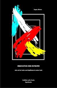 Erkenntnis der Entropie - Evgeny Alexeev - E-Book
