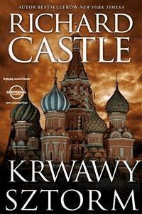 Krwawy sztorm - Richard Castle - E-Book