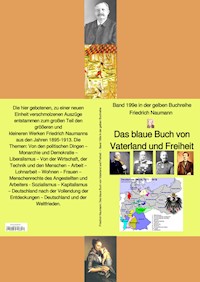 Das blaue Buch von Vaterland und Freiheit – Band 199e in der gelben Buchreihe – bei Jürgen Ruszkowski - Friedrich Naumann - E-Book