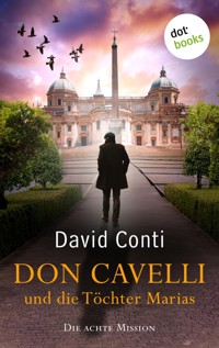Don Cavelli und die Töchter Marias - David Conti - E-Book