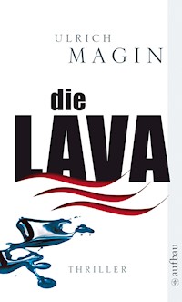 Die Lava - Ulrich Magin - E-Book