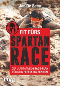 Fit fürs Spartan Race - Joe De Sena - E-Book