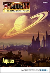 Maddrax 411 - Lucy Guth - E-Book