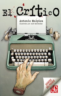 El Crítico - Antonio Malpica - E-Book