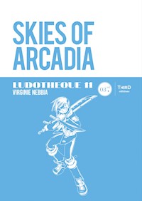 Ludothèque n°11 : Skies of Arcadia - Virginie Nebbia - E-Book