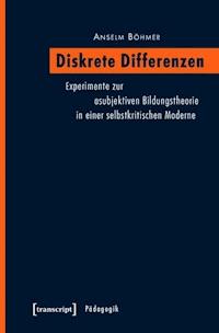 Diskrete Differenzen - Anselm Böhmer - E-Book