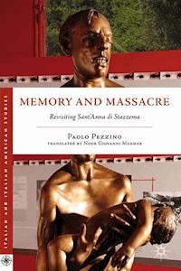 Memory and Massacre - P. Pezzino - E-Book